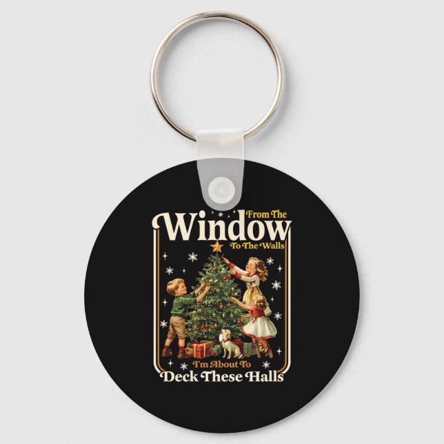 From Windows To Walls Holiday Party Funny Adult Hu Nyckelring (Framsida)