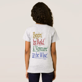 Front & Back - Magic Horace Quote Girls' Slim T Shirt