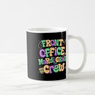 Front Office Mardi Gras Crew Office Personal Mardi Kaffemugg