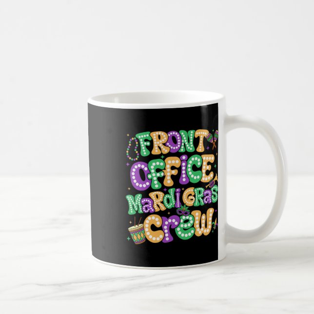 Front Office Mardi Gras Crew Office Personal Mardi Kaffemugg (Höger)