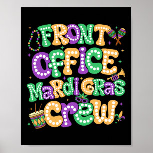 Front Office Mardi Gras Crew Office Personal Mardi Poster
