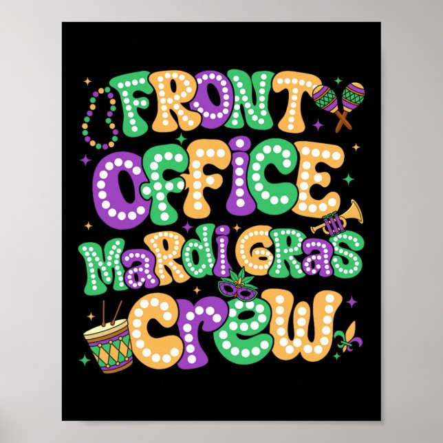 Front Office Mardi Gras Crew Office Personal Mardi Poster (Framsidan)