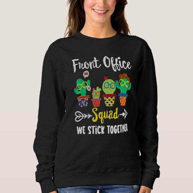 Front Office Squad Cactus Team Front Office Teach T Shirt (Framsida)