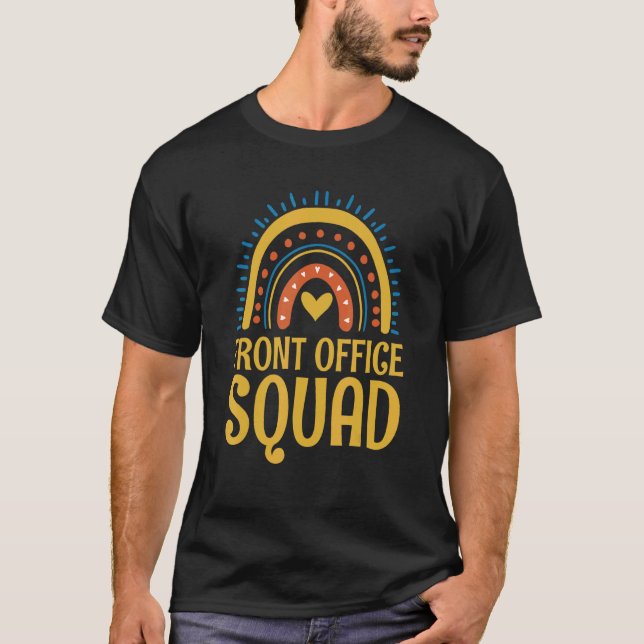 Front office Squad for a School Secretary T Shirt (Framsida)