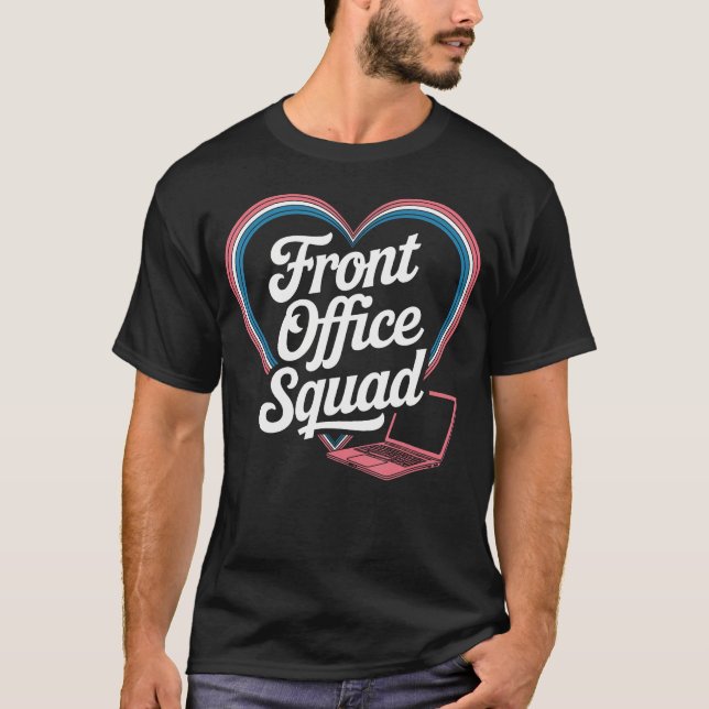 Front Office Squad Skolsekreterare Admin Assistent T Shirt (Framsida)