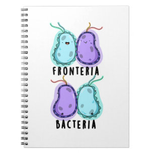 Fronteria Bacteria Funny Biology Pun Anteckningsbok
