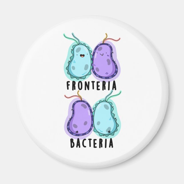 Fronteria Bacteria Funny Biology Pun Magnet (Framsidan)
