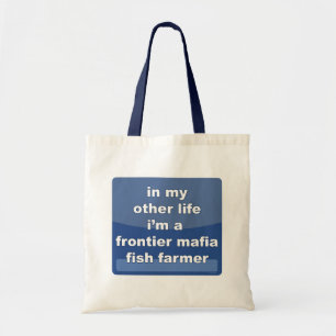 Frontier mafia Fish Farmer Tygkasse
