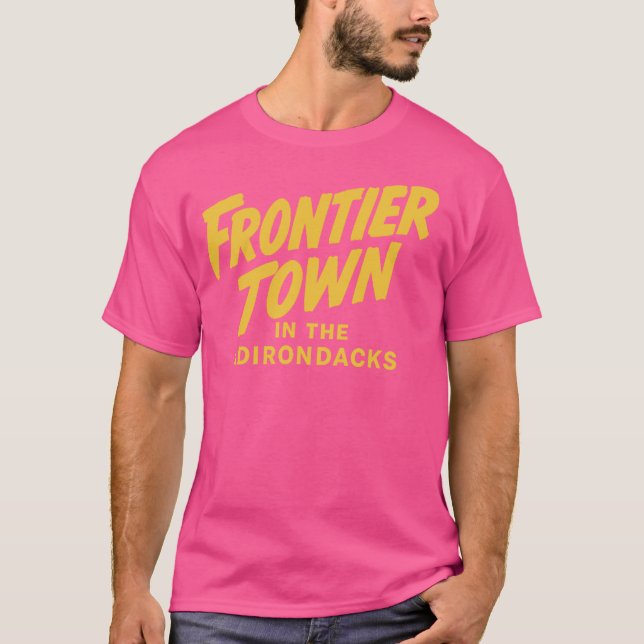Frontier Town North Hudson, NY T Shirt (Framsida)