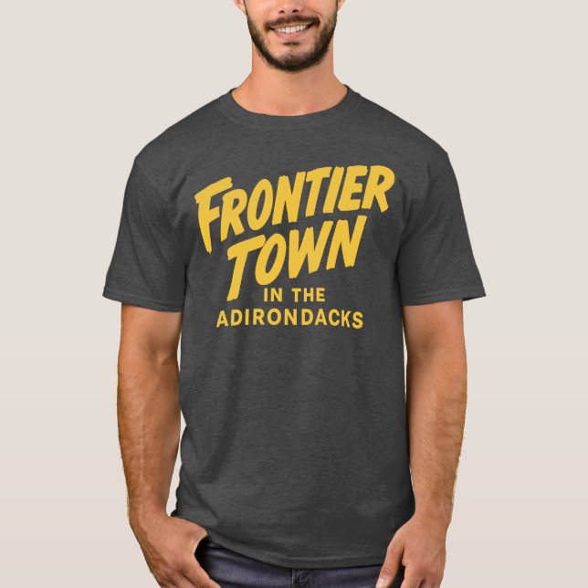 Frontier Town North Hudson, NY T Shirt (Framsida)