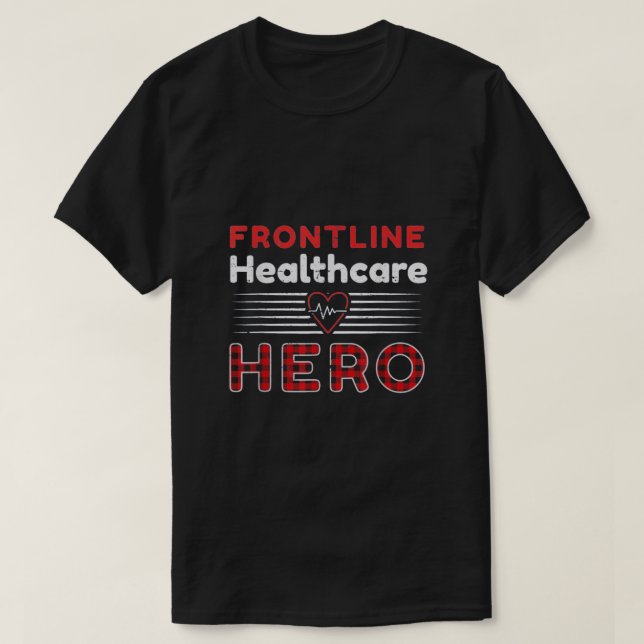 Frontline Hero Healthcare Worker T Shirt (Design framsida)