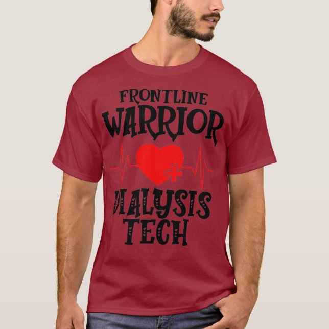 Frontline Warrior Dialysis Tech T Shirt (Framsida)