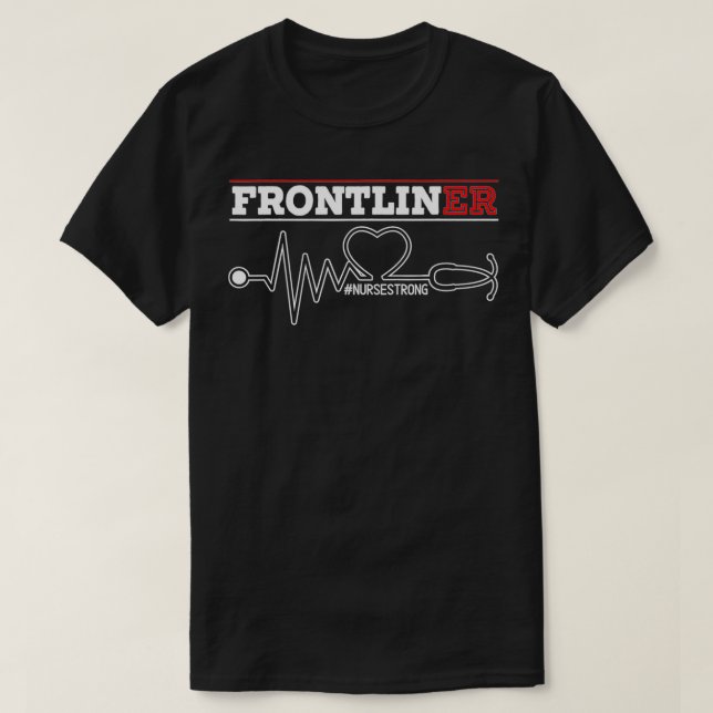 Frontliner ER Nurse Sjukhusets medicinska registre T Shirt (Design framsida)