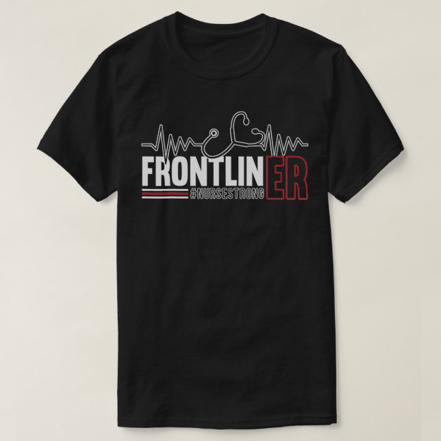 Frontliner ER Nurse Sjukhusets medicinska registre T Shirt (Design framsida)