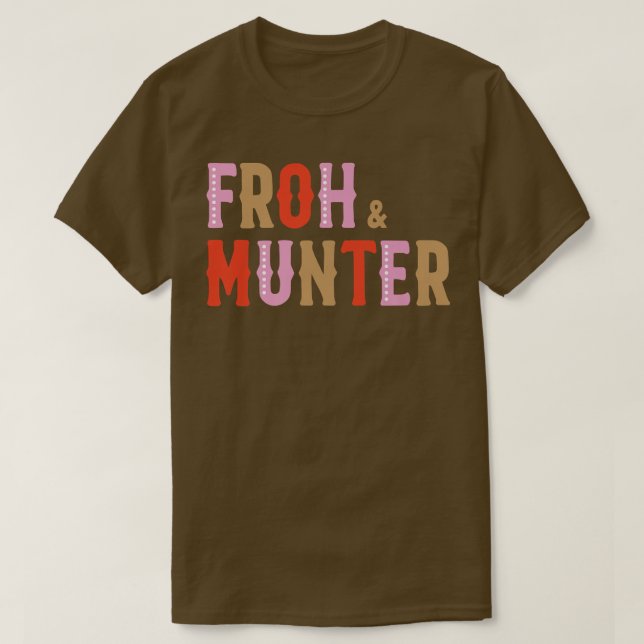 Frost & Munter European Joy och Lycklig Helgdag T Shirt (Design framsida)