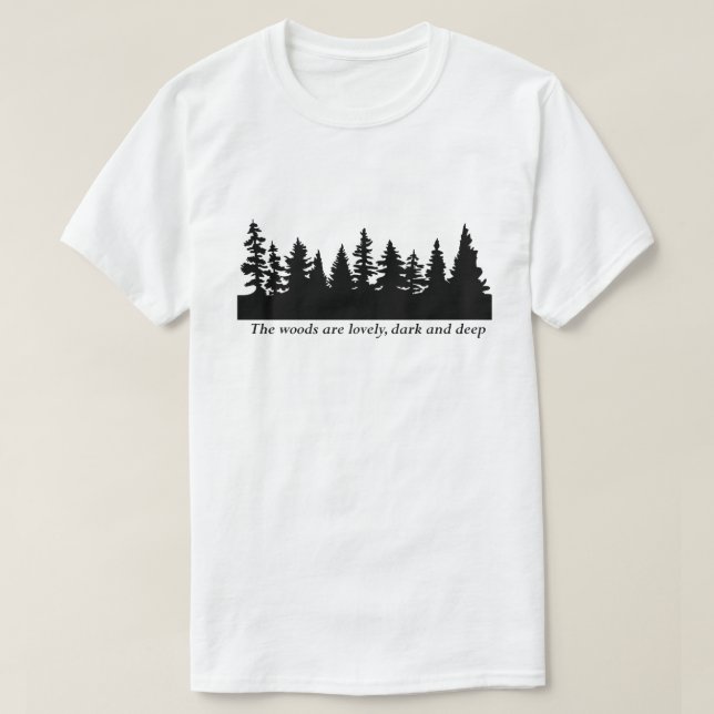 Frost - skogen är älskvärd, mörk och djupt t shirt (Design framsida)