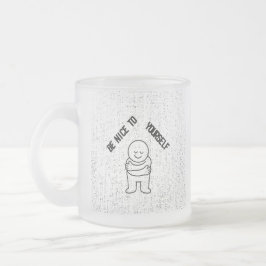 ☕ Frostad Glas Mugg med "Var Snäll Mot Dig Själv"