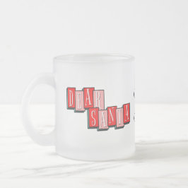 Frostad Kära Tomte Ge Mig En Man Efter Midnatt Mug Glasmugg
