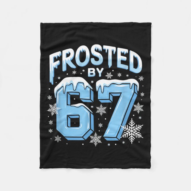 Frosted 67 Meme Funny Six Seven Gen Alpha Slang Ch Fleecefilt (Framsidan)