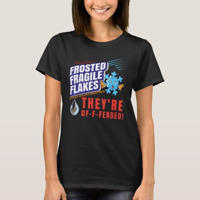 Frosted Fragile Flakes Funny Anti-Liberal Pro Repu T Shirt (Framsida)