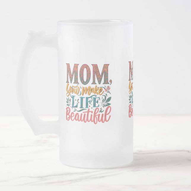 Frosted Glass Mugg 16 oz - "Mamma, du gör livet (Vänster)