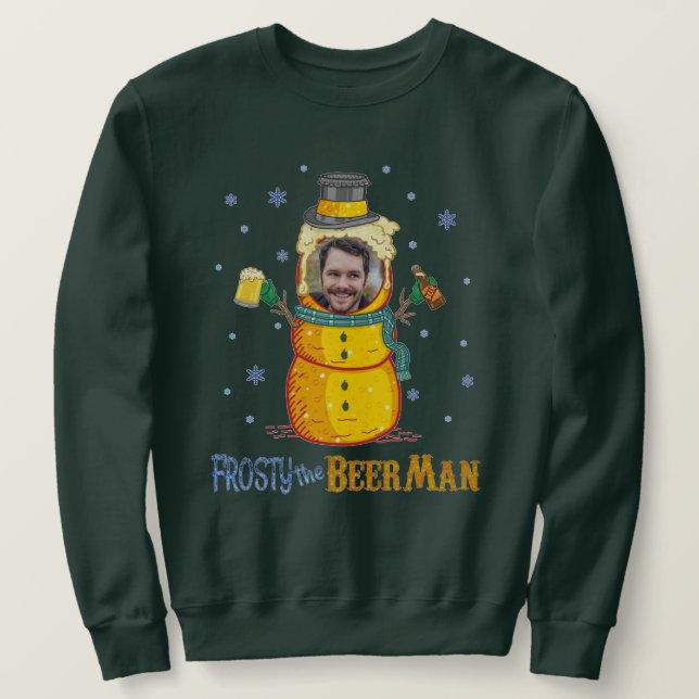 Frosty Beer Man Anpassningsbar Photo Funny Ugly Go Lång Ärmad Tröja (Design framsida)