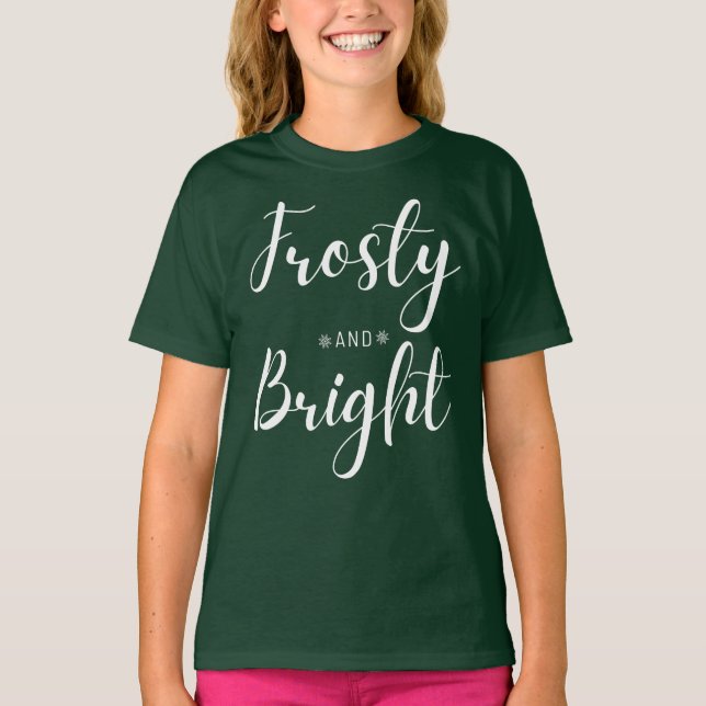 Frosty & Bright Christmas T Shirt (Framsida)