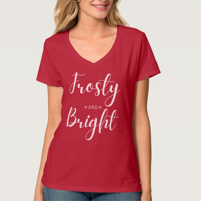 Frosty & Bright Christmas T Shirt (Framsida)