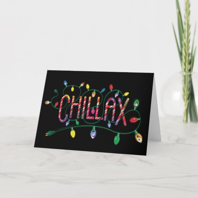 Frosty Snögubbe™ | "Chillax" Helgdag Ljus Helgkort (Framsida)
