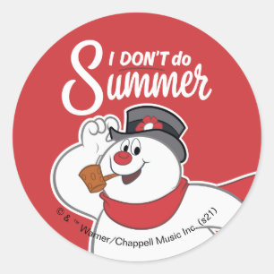 Frosty Snögubbe™ Jag gör inte sommar Runt Klistermärke