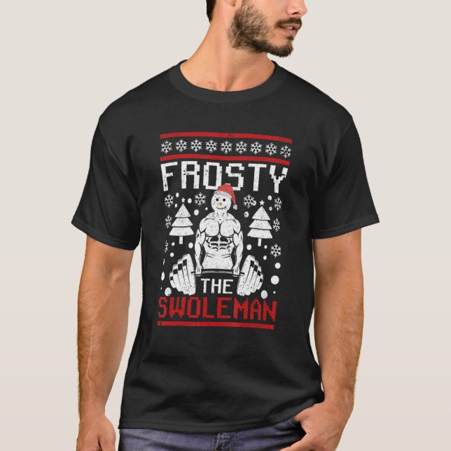 Frosty The Swoleman Christmas Workout  Snowman Gym T Shirt (Framsida)