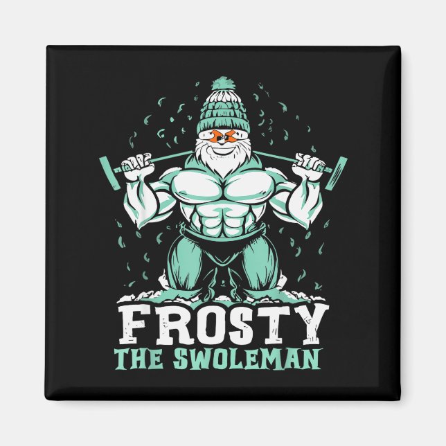 Frosty The Swoleman Funny Buff Swole Snowman Gym M Magnet (Framsidan)