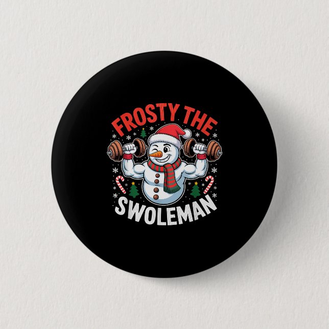 Frosty The Swoleman Funny Gym Swole Bro Snowman  Knapp (Framsida)