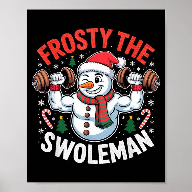 Frosty The Swoleman Funny Gym Swole Bro Snowman  Poster (Framsidan)