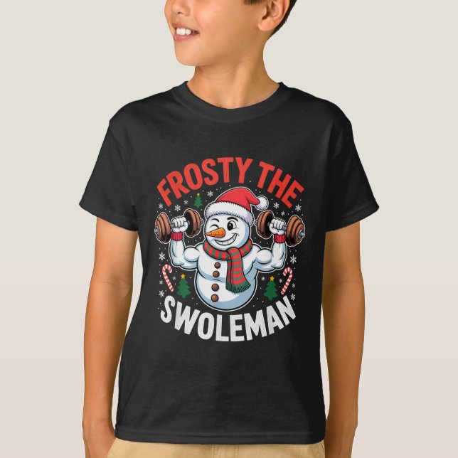 Frosty The Swoleman Funny Gym Swole Bro Snowman  T Shirt (Framsida)