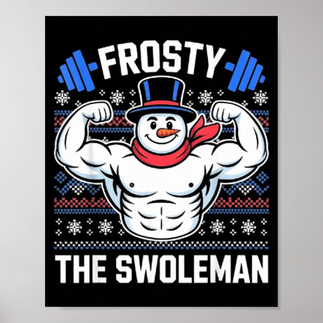 Frosty The Swoleman Funny Ugly Christmas Sweater G Poster (Framsidan)