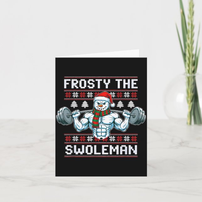 Frosty The Swoleman Ugly Funny Christmas Snowman W Kort (Framsida)
