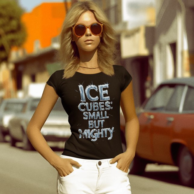 Frosty Warriors: Ice Cubes Small but Mighty T Shirt (Skapare uppladdad)