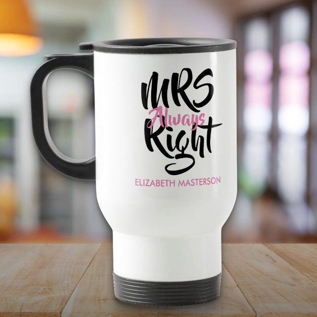 Fru Alltid Rätt Hennes Namn Kul Resemugg (Mrs Always Right Her Name Fun Travel Mug)