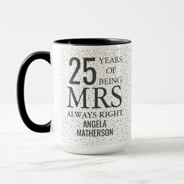 Fru Alltid Rätt Rolig 25-års Silverbröllopsdag Mugg (Vänster)