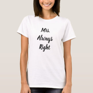 Fru. Alltid Rätt T Shirt