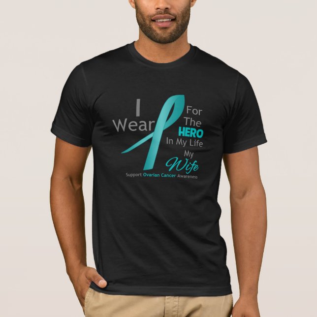 Fru - hjälte i mitt liv - Ovarian cancer Tee Shirt (Framsida)