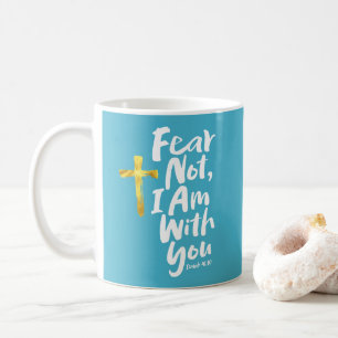 FRU INTE, jag är med dig - Isaiah 41:10 Guld Kor Kaffemugg