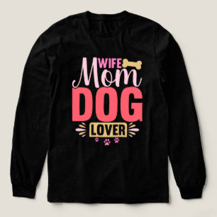 fru-mamma-hund-älskare-djur-hund-hälsning-födelsed t shirt