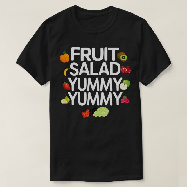 Fruit Salad Yummy Yummy Summer Fruit Älskare Gift T Shirt (Design framsida)