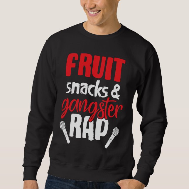 Fruit Snacks and Gangster Rap  Saying Lång Ärmad Tröja (Framsida)