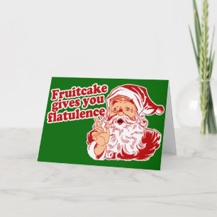 Fruitcake ger dig Flatulence Helgkort