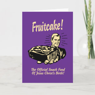 Fruitcake! Mellanmålmaten av Jesuss födelse Helgkort