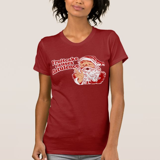 Fruitcake orsakar Flatulence Tee Shirt (Framsida)
