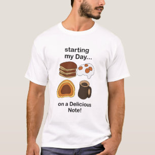 Frukost Börjar Min Dag På En Läcker Not T Shirt